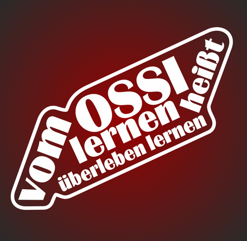 Vom ossi lernen - ossi,